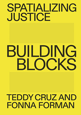 TeddyCruz_Building_Blocks_Hatje